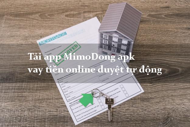 Tải app MimoDong apk vay tiền online duyệt tự động