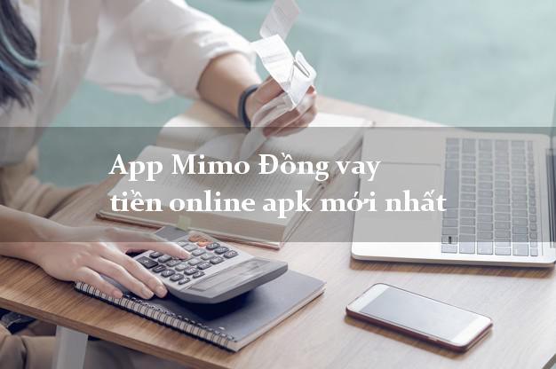 App Mimo Đồng vay tiền online apk mới nhất