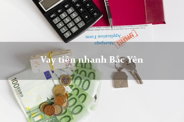 Vay tiền nhanh Bắc Yên Sơn La