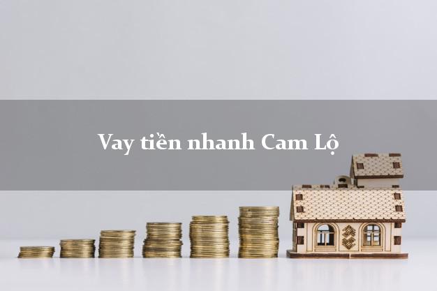 Vay tiền nhanh Cam Lộ Quảng Trị