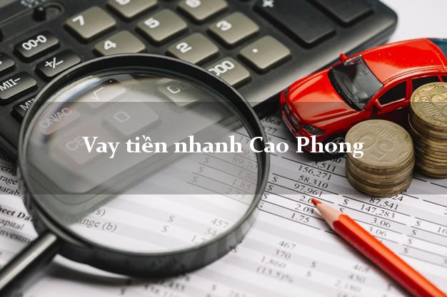 Vay tiền nhanh Cao Phong Hòa Bình