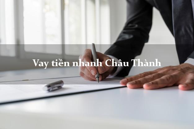 Vay tiền nhanh Châu Thành Kiên Giang
