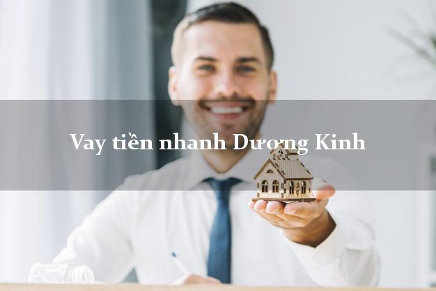 Vay tiền nhanh Dương Kinh Hải Phòng