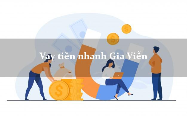 Vay tiền nhanh Gia Viễn Ninh Bình