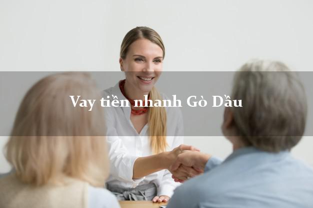 Vay tiền nhanh Gò Dầu Tây Ninh