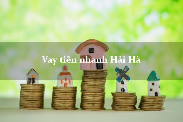 Vay tiền nhanh Hải Hà Quảng Ninh