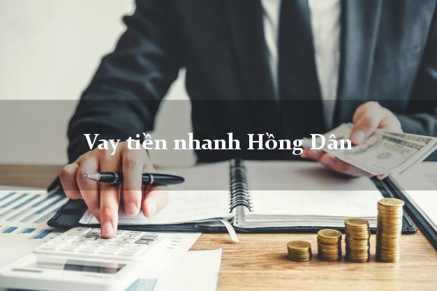 Vay tiền nhanh Hồng Dân Bạc Liêu