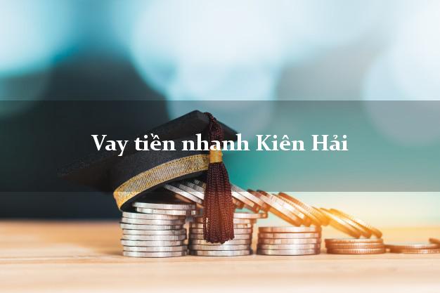 Vay tiền nhanh Kiên Hải Kiên Giang