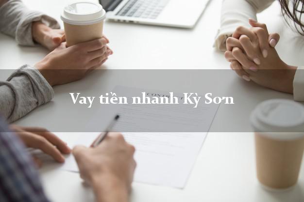Vay tiền nhanh Kỳ Sơn Hòa Bình