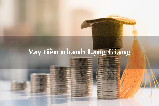 Vay tiền nhanh Lạng Giang Bắc Giang