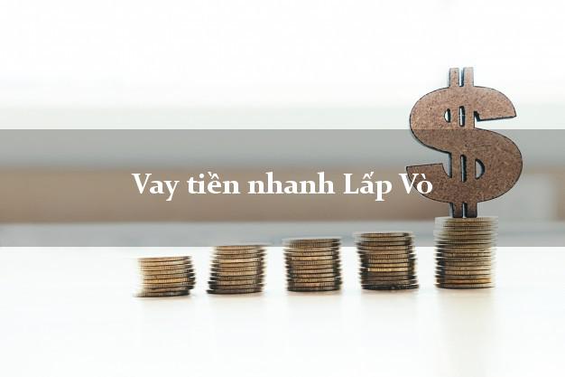 Vay tiền nhanh Lấp Vò Đồng Tháp