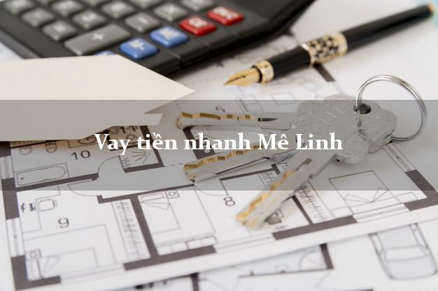 Vay tiền nhanh Mê Linh Hà Nội