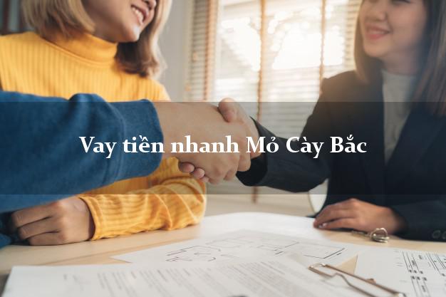 Vay tiền nhanh Mỏ Cày Bắc Bến Tre