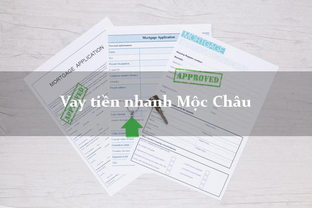 Vay tiền nhanh Mộc Châu Sơn La