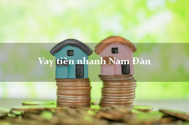 Vay tiền nhanh Nam Đàn Nghệ An