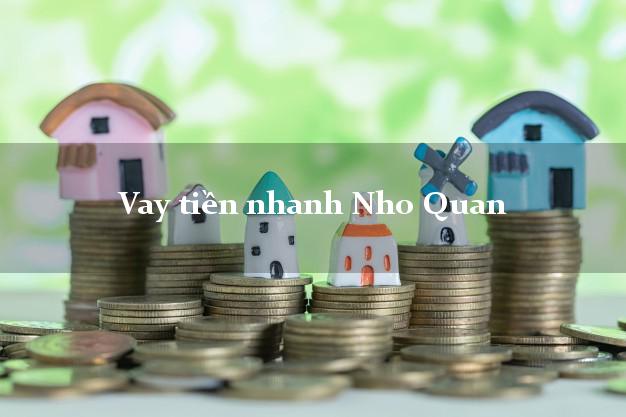 Vay tiền nhanh Nho Quan Ninh Bình