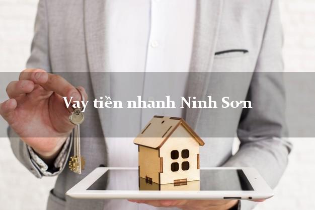 Vay tiền nhanh Ninh Sơn Ninh Thuận