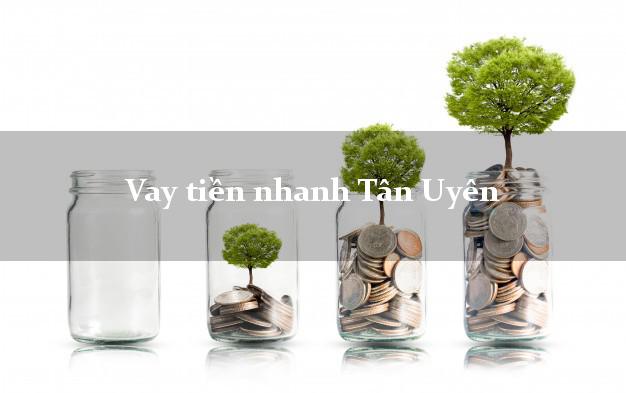 Vay tiền nhanh Tân Uyên Bình Dương