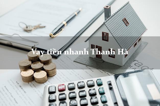 Vay tiền nhanh Thanh Hà Hải Dương
