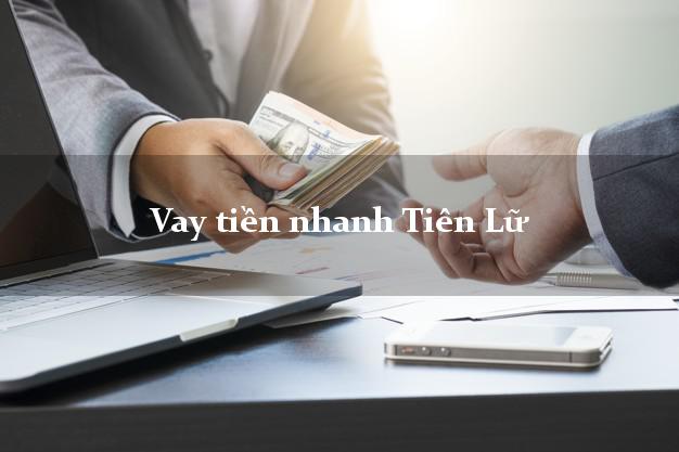 Vay tiền nhanh Tiên Lữ Hưng Yên