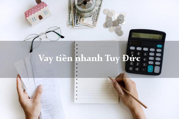 Vay tiền nhanh Tuy Đức Đắk Nông