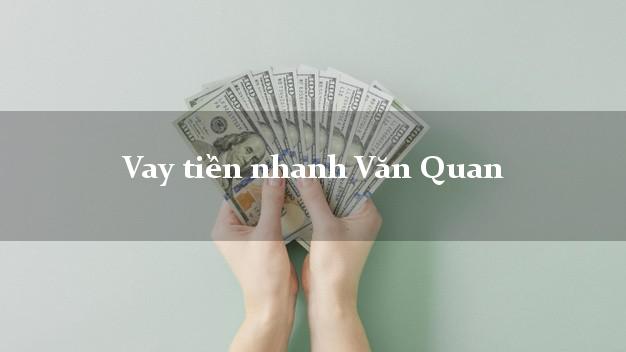 Vay tiền nhanh Văn Quan Lạng Sơn