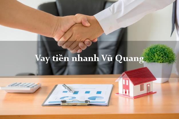 Vay tiền nhanh Vũ Quang Hà Tĩnh