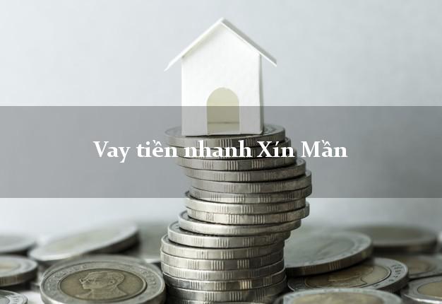 Vay tiền nhanh Xín Mần Hà Giang