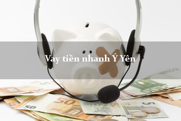 Vay tiền nhanh Ý Yên Nam Định