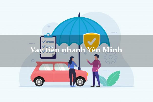 Vay tiền nhanh Yên Minh Hà Giang