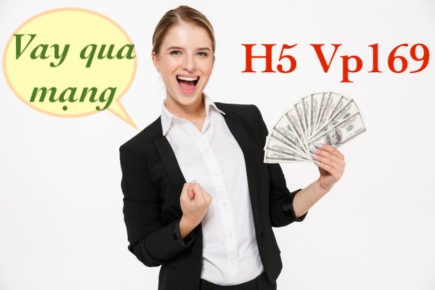 H5 Vp169 vay tiền