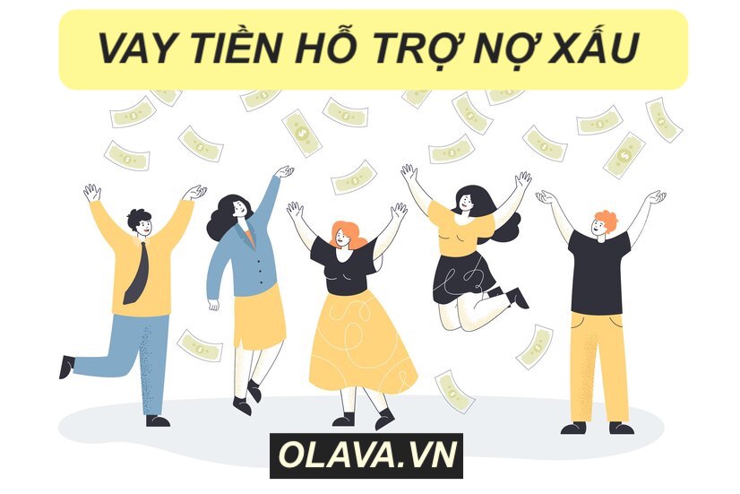 VAY tiền hỗ trợ nợ xấu chovaytienmatnhanh vn