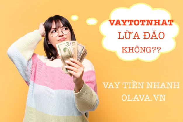VAYTotnhat.com lừa đảo VAYTotnhat.com lừa đảo