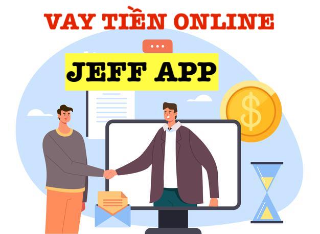JEFF app vay tiền