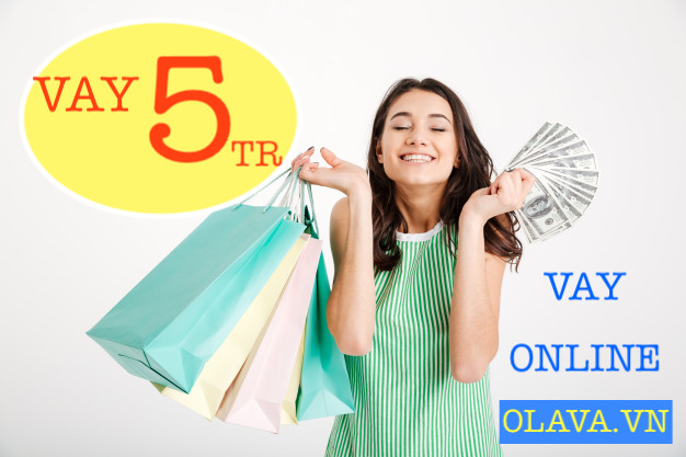 VAY 5tr nóng gấp nhanh online trả góp