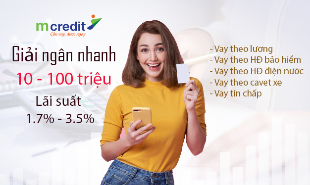 Hướng dẫn vay tiền Mcredit có ngay 15tr